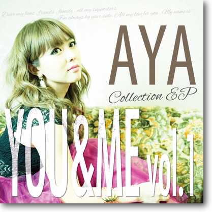 AYA Collection EP『YOU&ME vol.1』